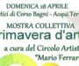 Acqui Terme – Mostra Collettiva Primavera d’Arte a cura del Circolo Artistico “Mario Ferrari”
